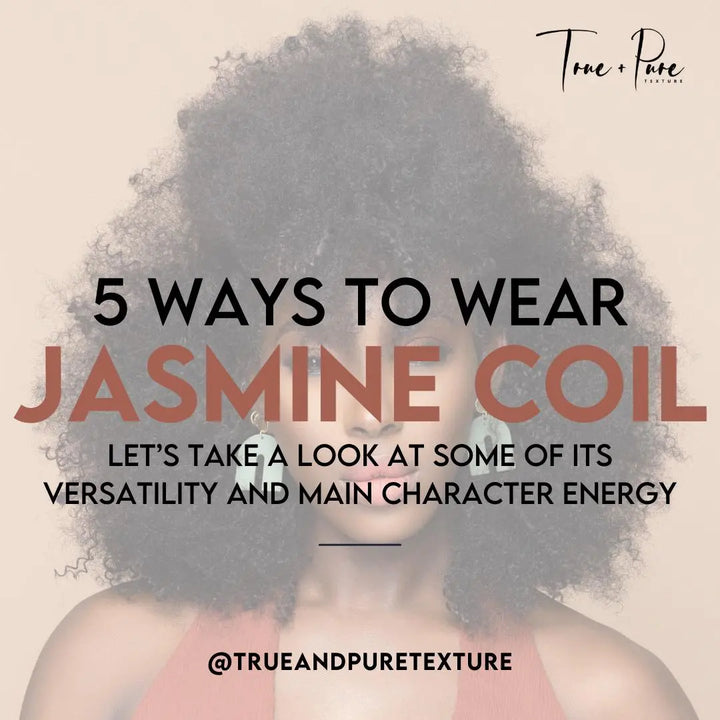 5 WAYS TO WEAR JASMINE COIL - (TYPE 4B/4C: AFRO KINKY CURLY COILY)