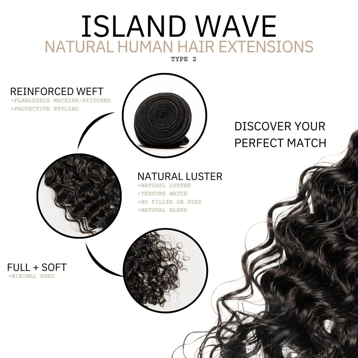 ISLAND WAVE - NATURAL HAIR EXTENSIONS True and Pure Texture
