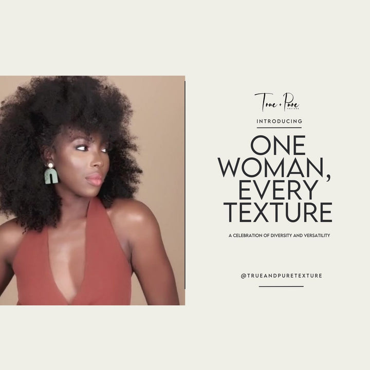 One Woman Every Texture Get it now - True and Pure Texture